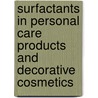 Surfactants in Personal Care Products and Decorative Cosmetics by Linda D. Rhein