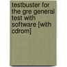 Testbuster For The Gre General Test With Software [with Cdrom] door Pauline Alexander-Travis
