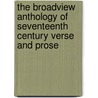 The Broadview Anthology Of Seventeenth Century Verse And Prose by Joseph Black