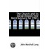 The Church And Its Social Mission (The Baird Lecture For 1901)