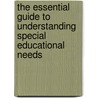 The Essential Guide To Understanding Special Educational Needs door Jenny Thompson