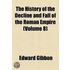 The History Of The Decline And Fall Of The Roman Empire (V. 8)