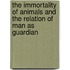 The Immortality Of Animals And The Relation Of Man As Guardian