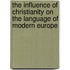The Influence Of Christianity On The Language Of Modern Europe