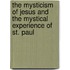 The Mysticism Of Jesus And The Mystical Experience Of St. Paul