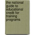 The National Guide To Educational Credit For Training Programs