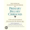 The Official Patient's Sourcebook On Primary Biliary Cirrhosis by Icon Health Publications