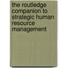 The Routledge Companion To Strategic Human Resource Management door John Storey