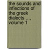 The Sounds And Inflections Of The Greek Dialects ..., Volume 1 door Herbert Weir Smyth