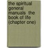 The Spiritual General Manuals  The Book Of Life  (Chapter One)