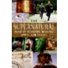 The Supernatural Book of Monsters, Spirits, Demons, and Ghouls by E. Kripke