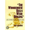 The Whorehouse Bells Were Ringing and Other Songs Cowboys Sing door Guy Logsdon