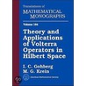 Theory And Applications Of Volterra Operators In Hilbert Space door M.G. Krein