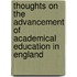 Thoughts On The Advancement Of Academical Education In England