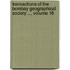 Transactions Of The Bombay Geographical Society ..., Volume 16