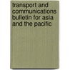 Transport And Communications Bulletin For Asia And The Pacific door United Nations: Economic and Social Commission for Asia and the Pacific