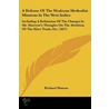 A Defense Of The Wesleyan Methodist Missions In The West Indies by Richard Watson