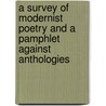 A Survey Of Modernist Poetry And A Pamphlet Against Anthologies door Robert Graves
