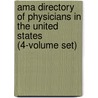 Ama Directory Of Physicians In The United States (4-volume Set) door American Medical Association