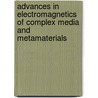 Advances in Electromagnetics of Complex Media and Metamaterials door Xiaopeng Li