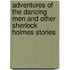 Adventures Of The Dancing Men And Other Sherlock Holmes Stories