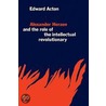 Alexander Herzen And The Role Of The Intellectual Revolutionary by Edward Action