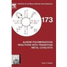 Alkene Polymerization Reactions With Transition Metal Catalysts door Yury V. Kissin