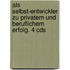 Als Selbst-entwickler Zu Privatem Und Beruflichem Erfolg. 4 Cds