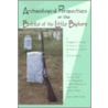 Archaeological Perspectives On The Battle Of The Little Bighorn by Richard A. Fox