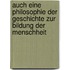 Auch eine Philosophie der Geschichte zur Bildung der Menschheit