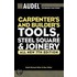 Audel Carpenter's And Builder's Tools, Steel Square And Joinery