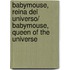 Babymouse, reina del universo/ Babymouse, Queen of the Universe