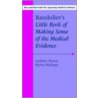 Bandolier's Little Book Of Making Sense Of The Medical Evidence door Henry McQuay
