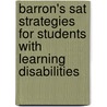 Barron's Sat Strategies For Students With Learning Disabilities door Toni R. Welkes