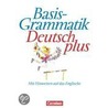 Basisgrammatik Deutsch plus. Schülerband. Neue Rechtschreibung by Heike Tietz