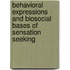 Behavioral Expressions And Biosocial Bases Of Sensation Seeking