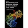 Biochemistry And Molecular Biology Of Antimicrobial Drug Action by Trevor J. Franklin