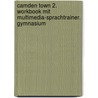 Camden Town 2. Workbook mit Multimedia-Sprachtrainer. Gymnasium door Onbekend