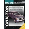 Chilton's General Motors Full-Size Trucks 2007-09 Repair Manual by mike stubblefield