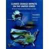 Climate Change Impacts on the United States - Foundation Report by National Assessment Synthesis Team