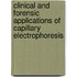 Clinical and Forensic Applications of Capillary Electrophoresis