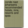 Conde Nast Johansens Recommended Hotels, Inns, Resorts And Spas door Andrew Warren