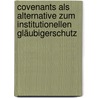 Covenants als Alternative zum institutionellen Gläubigerschutz door Stefan Heinrich