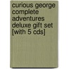 Curious George Complete Adventures Deluxe Gift Set [with 5 Cds] by Margret Rey