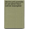 Decimi Junii Juvenalis Et Auli Persii Flacci Satirae Expurgatae door Frederick Percival Leverett