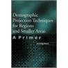 Demographic Projection Techniques for Regions and Smaller Areas door H. Craig Davis