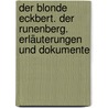 Der blonde Eckbert. Der Runenberg. Erläuterungen und Dokumente door Ludwig Tieck