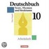 Deutschbuch 10. Schuljahr. Gymnasium. Arbeitsheft mit Lösungen