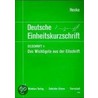 Deutsche Einheitskurzschrift. Das Wichtigste aus der Eilschrift by Karl Wilhelm Henke