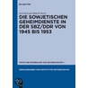 Die Sowjetischen Geheimdienste In Der Sbz/ddr Von 1945 Bis 1953 door Nikita W. Petrow